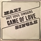 Hot Soul Singers - Game Of Love