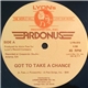 Ardonus - Got To Take A Chance