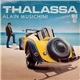 Alain Musichini - Thalassa
